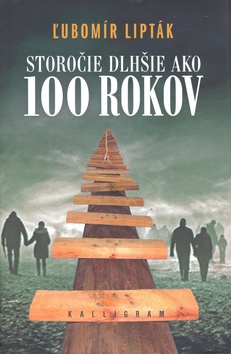 Storočie dlhšie ako 100 rokov