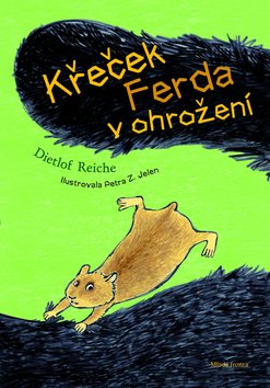 Křeček Ferda v ohrožení