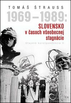 1969 - 1989: Slovensko v časoch všeobecnej stagnácie