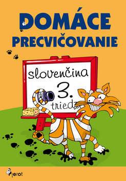 Domáce precvičovanie slovenčina 3. trieda