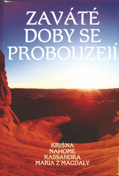 Zaváté doby se probouzejí I