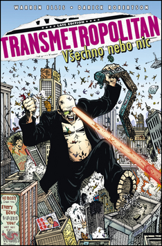 Transmetropolitan Všechno nebo nic