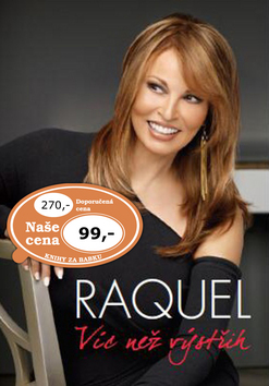 Raquel Víc než výstřih