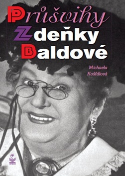 Průšvihy Zdeňky Baldové