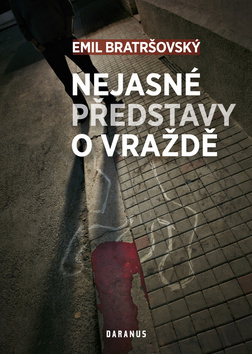 Nejasné představy o vraždě