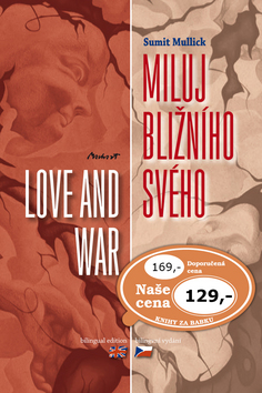 Miluj bližního svého / Love and War