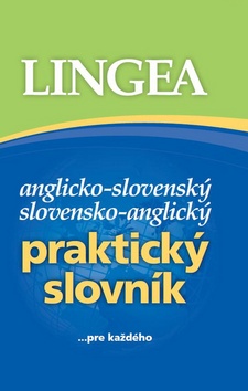 Anglicko-slovenský slovensko-anglický praktický slovník