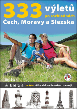 333 výletů po rozhlednách Čech, Moravy a Slezska