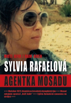 Sylvia Rafaelová agentka Mossadu