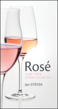 Rosé veselý i vážný vícebarevný svět vína