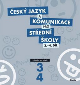 Český jazyk a komunikace pro střední školy 3.-4.díl