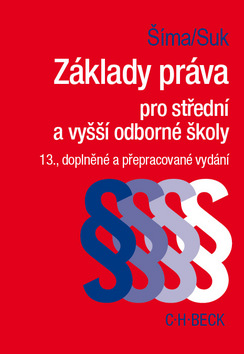 Základy práva pro střední a vyšší odborné školy 13.vydání