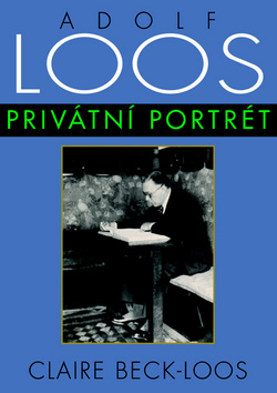 Adolf Loos Privátní portrét