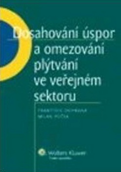 Dosahování úspor a omezování plýtvání ve veřejném sektoru