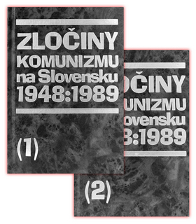 Zločiny komunizmu na Slovensku 1948:1989 (1) (2)