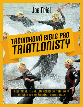 Tréninková bible pro triatlonisty