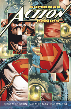 Superman Action comics 3 Na konci času