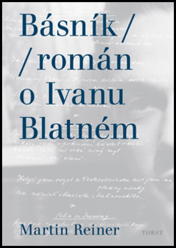 Básník román o Ivanu Blatném