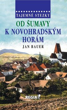 Od Šumavy k Novohradským horám