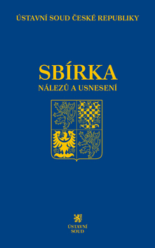 Sbírka nálezů a usnesení ÚS ČR, svazek 67