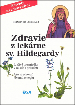 Zdravie z lekárne sv. Hildegardy