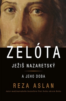 Zelóta Ježiš Nazaretský a jeho doba