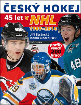 Český hokej 45 let v NHL 1969-2014