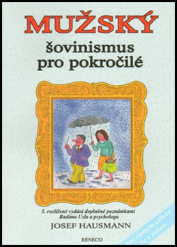 Mužský šovinismus pro pokročilé