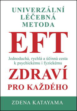 Univerzální léčebná metoda EFT