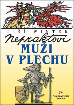 Nepraktovi muži v plechu