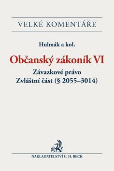 Občanský zákoník VI. Závazkové právo. Zvláštní část (§ 2055-3014). Komentář/ EVK