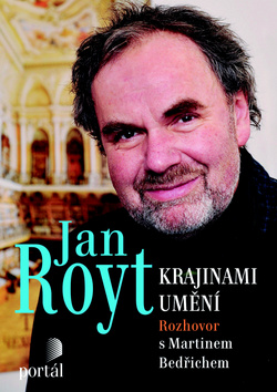 Jan Royt Krajinami umění