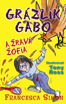 Grázlik Gabo a Žravá Žofia - Séria Grázlik Gabo 23. diel