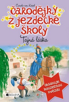 Čarodějky z jezdecké školy Tajná láska