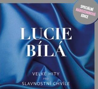 Lucie Bílá: Velké hity pro slavnostní chvíle