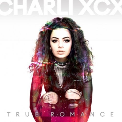 Charli Xcx: True Romance LP