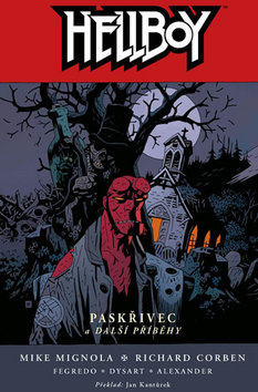 Hellboy Paskřivec a další příběhy