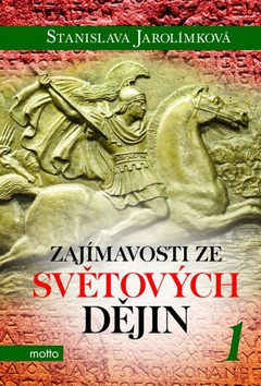 Zajímavosti ze světových dějin 1