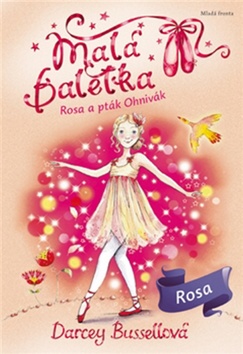 Malá baletka Rosa a pták Ohnivák