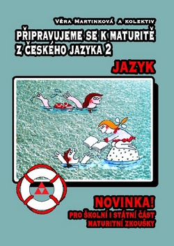 Připravujeme se k maturitě z českého jazyka 2