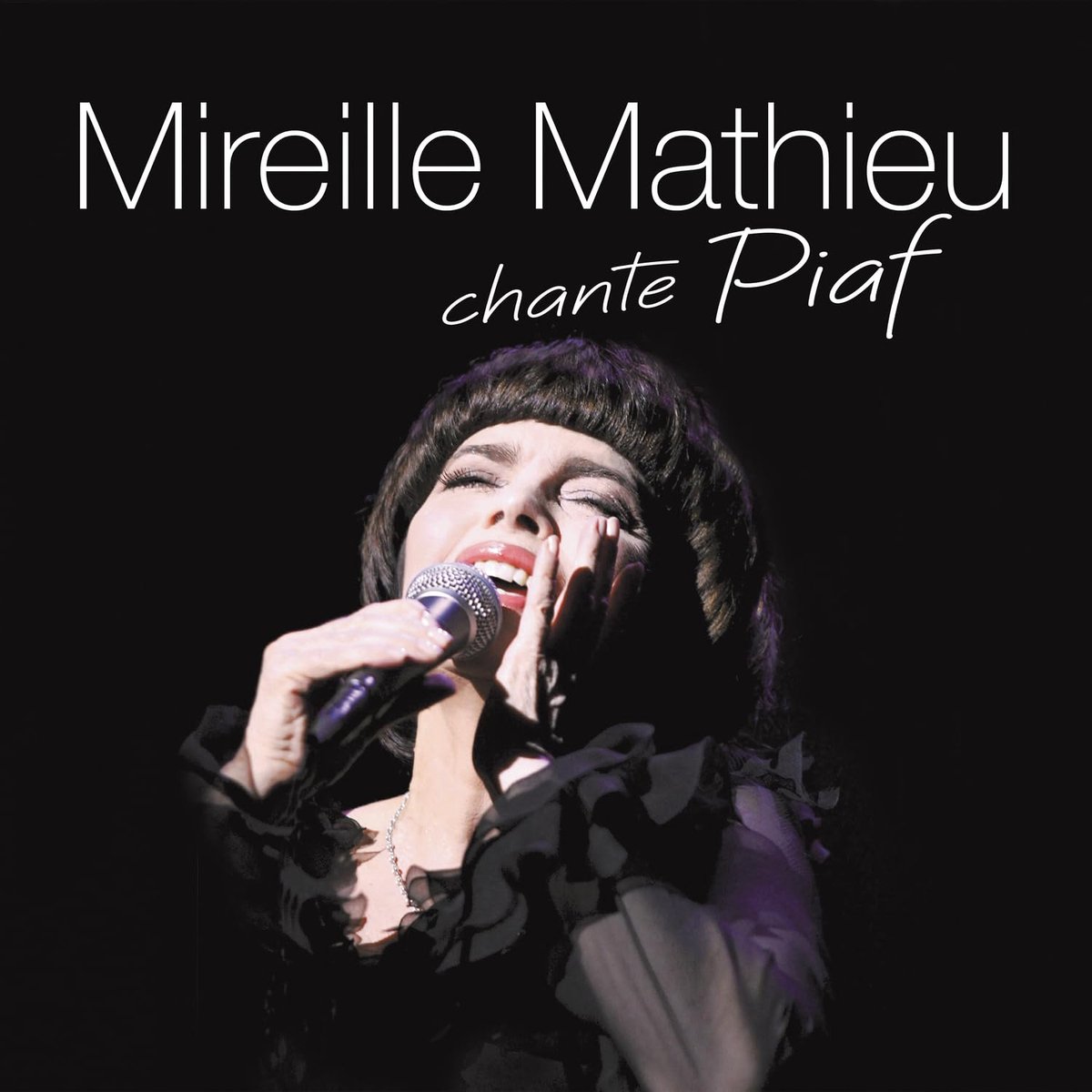 Mireille Mathieu: Mireille Mathieu chante Piaf