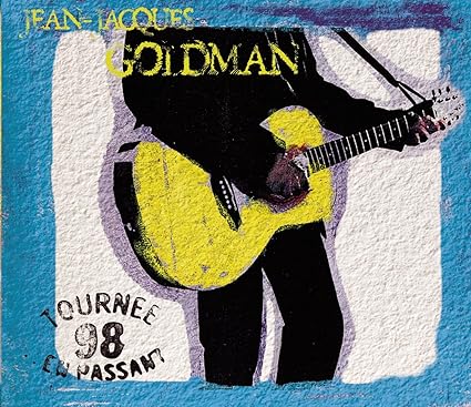 Jean-Jacques Goldman: Live 98 En Passant