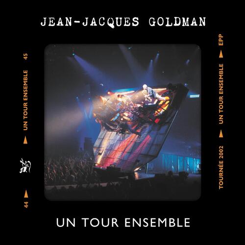 Jean-Jacques Goldman: Un Tour Ensemble