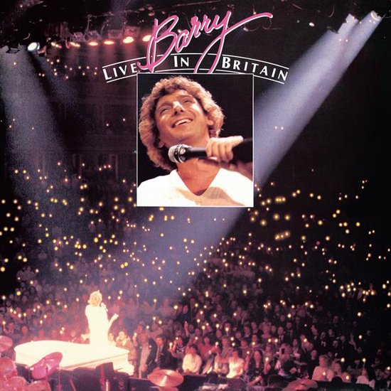 Barry Manilow: Barry Live In Britain