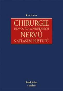 Chirurgie hlavových a periferních nervů