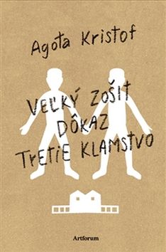 Trilógia Veľký zošit, Dôkaz, Tretie klamstvo