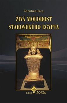 Živá moudrost starověkého Egypta