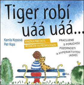 Tiger robí uáá uáá