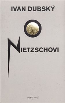 O Nietzschovi