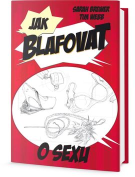 Jak blafovat o sexu